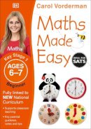 Carol Vorderman - Maths Made Easy Ages 6-7 Key Stage 1 Beginner - 9781409344780 - V9781409344780