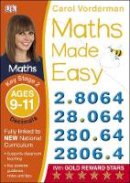 Carol Vorderman - Maths Made Easy Decimals Ages 9-11 Key Stage 2: Ages 9-10, Key Stage 2 (Carol Vorderman's Maths Made Easy) - 9781409345084 - V9781409345084