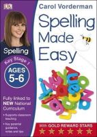 Carol Vorderman - Spelling Made Easy Year 1: Year 1 - 9781409349426 - V9781409349426