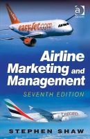 Shaw, Stephen - Airline Marketing and Management - 9781409401490 - V9781409401490