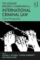 Yvonne Mcdermott - The Ashgate Research Companion to International Criminal Law: Critical Perspectives - 9781409419181 - V9781409419181