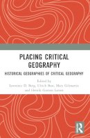 . Ed(S): Best, Ulrich; Berg, Lawrence D. - Placing Critical Geography - 9781409431428 - V9781409431428