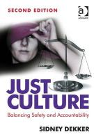 Dekker, Sidney - Just Culture: Balancing Safety and Accountability - 9781409440604 - V9781409440604