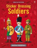 Louise Stowell - Soldiers (Sticker Dressing Books) - 9781409508090 - V9781409508090