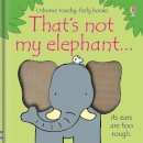 Fiona Watt - That's Not My Elephant - 9781409536406 - 9781409536406
