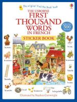 Amery, Heather - First Thousand Words in French Sticker Book - 9781409580225 - V9781409580225