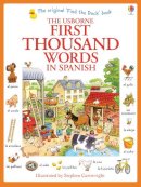 Heather Amery - First Thousand Words in Spanish - 9781409583042 - V9781409583042