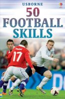 Various - 50 Football Skills - 9781409583097 - V9781409583097