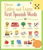 Mackinnon, Mairi, Taplin, Sam - Listen and Learn First Spanish Words (Listen & Learn) - 9781409597735 - V9781409597735