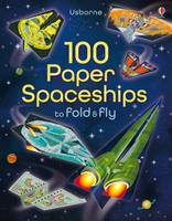 Jerome Martin - 100 Paper Spaceships to Fold and Fly - 9781409598602 - V9781409598602