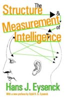 H. J. Eysenck - The Structure and Measurement of Intelligence - 9781412805957 - V9781412805957