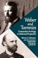 Cahnman, Werner J.. Ed(S): Maie, Joseph B.; Marcus, Judith; Tarr, Zoltan - Weber and Toennies - 9781412857086 - V9781412857086