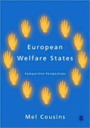Mel Cousins - European Welfare States: Comparative Perspectives - 9781412901734 - KCW0016249