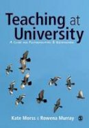 Kate Morss - Teaching at University: A Guide for Postgraduates and Researchers - 9781412902977 - V9781412902977