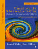 Kenneth Wanberg, Harvey Milkman - Criminal Conduct and Substance Abuse Treatment: Strategies For Self-Improvement And Change, Pathways To Responsible Living: The Participant's Workbook - 9781412905916 - V9781412905916