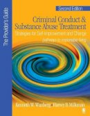 Wanberg, Kenneth W.; Milkman, Harvey B. - Criminal Conduct and Substance Abuse Treatment - The Provider's Guide - 9781412905923 - V9781412905923