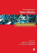 Leah A Lievrouw - Handbook of New Media: Student Edition - 9781412918732 - V9781412918732
