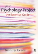 Jennifer Evans - Your Psychology Project: The Essential Guide - 9781412922326 - V9781412922326