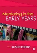 Alison Robins - Mentoring in the Early Years - 9781412922364 - V9781412922364