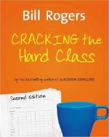 Bill Rogers - Cracking the Hard Class - 9781412923569 - V9781412923569