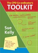 Sue Cox - The CPD Co-ordinator's Toolkit: Training and Staff Development in Schools - 9781412929332 - V9781412929332