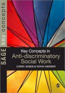 Toyin Okitikpi - Key Concepts in Anti-discriminatory Social Work - 9781412930826 - V9781412930826