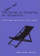 Gordon Rugg - The Stress-Free Guide to Studying at University - 9781412944939 - V9781412944939