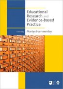 M (Ed) Hammersley - Educational Research and Evidence-based Practice - 9781412945622 - V9781412945622