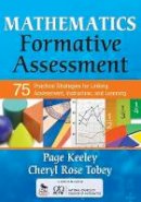 Page D. Keeley - Mathematics Formative Assessment, Volume 1: 75 Practical Strategies for Linking Assessment, Instruction, and Learning - 9781412968126 - V9781412968126