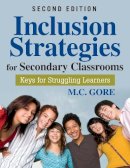 Mildred C. Gore (Ed.) - Inclusion Strategies for Secondary Classrooms - 9781412975445 - V9781412975445