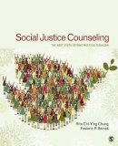 Rita Chi-Ying Chung - Social Justice Counseling - 9781412999526 - V9781412999526