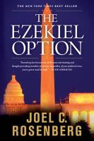 Joel C. Rosenberg - The Ezekiel Option (Political Thrillers Series #3) - 9781414303444 - V9781414303444