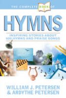 Ardythe Petersen - The Complete Book of Hymns - 9781414309330 - V9781414309330