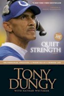 Tony Dungy - Quiet Strength - 9781414318028 - V9781414318028