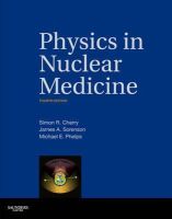 Simon R. Cherry - Physics in Nuclear Medicine - 9781416051985 - V9781416051985