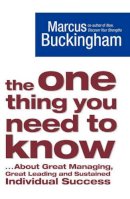 Buckingham, Marcus - The One Thing You Need to Know - 9781416502968 - KKD0004960