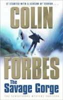 Colin Forbes - The Savage Gorge - 9781416526438 - KIN0006958