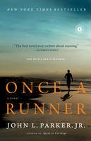 John L. Parker - Once a Runner: A Novel - 9781416597896 - V9781416597896
