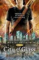 Cassandra Clare - City of Glass - 9781416914303 - V9781416914303
