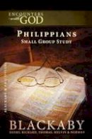 Henry Blackaby - Philippians: A Blackaby Bible Study Series - 9781418526481 - V9781418526481