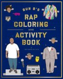 Serrano, Shea - Bun B's Rap Coloring and Activity Book - 9781419710414 - V9781419710414