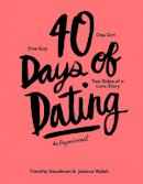 Jessica Walsh - 40 Days of Dating: An Experiment - 9781419713842 - V9781419713842