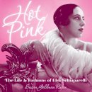 Susan Goldman Rubin - Hot Pink: The Life and Fashions of Elsa Schiaparelli - 9781419716423 - V9781419716423