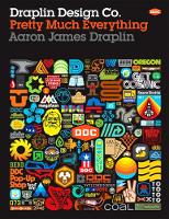 Aaron James Draplin - Draplin Design Co.: Pretty Much Everything - 9781419720178 - V9781419720178