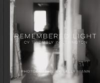Sally Mann - Remembered Light: Cy Twombly in Lexington - 9781419722721 - V9781419722721