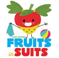 Jared Chapman - Fruits in Suits - 9781419722981 - V9781419722981