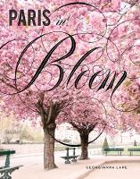 Georgianna Lane - Paris in Bloom - 9781419724060 - V9781419724060