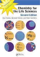 Sutton, Raul; Rockett, Bernard; Swindells, Peter G. - Chemistry for the Life Sciences - 9781420069358 - V9781420069358
