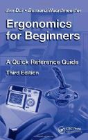 Jan Dul - Ergonomics for Beginners: A Quick Reference Guide, Third Edition - 9781420077513 - V9781420077513