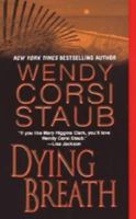 Wendy Corsi Staub - Dying Breath - 9781420101317 - KIN0005909